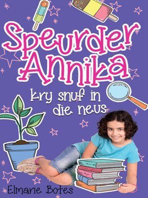 cover image of Speurder Annika kry snuf in die neus